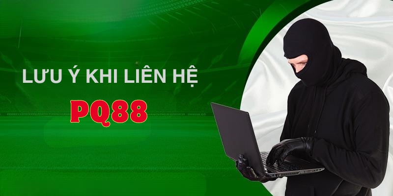 Người Chơi Được Hỗ Trợ Gì Khi Liên Hệ PQ88?
