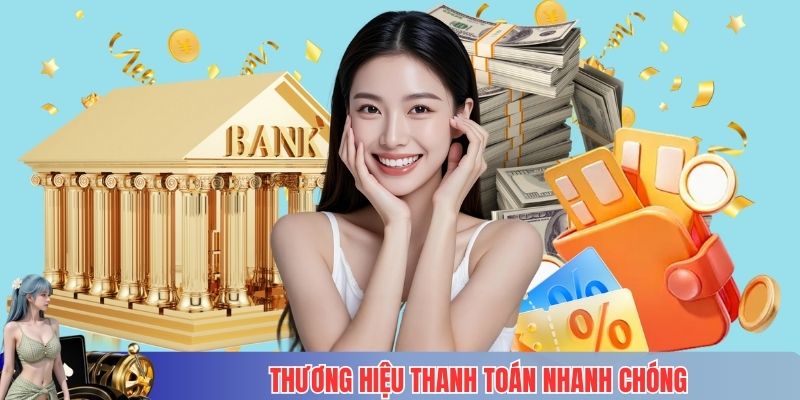 Thương hiệu thanh toán nhanh chóng